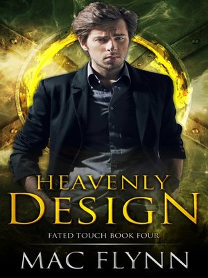 cover image of Heavenly Design (Fated Touch Book 4)